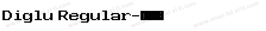 Diglu Regular字体转换